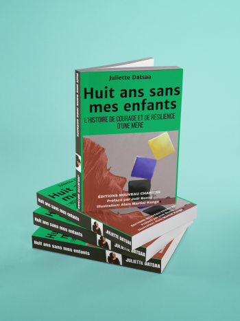 Huit Ans Sans Mes Enfants: L'histoire de courage et de résilience d'une mère.